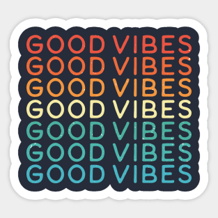 Good Vibes Sticker